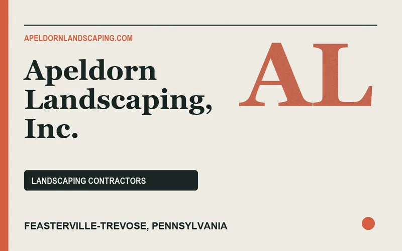 Apeldorn Landscaping, Inc. in Feasterville-Trevose, Pennsylvania