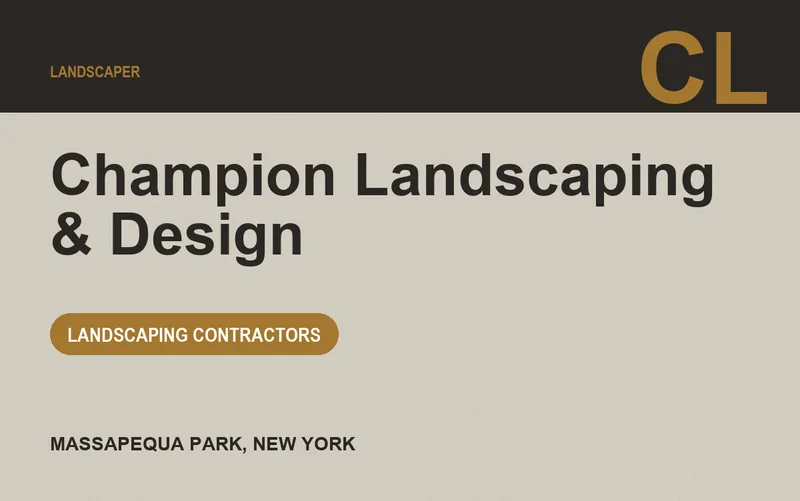 Champion Landscaping & Design in Massapequa Park, New York