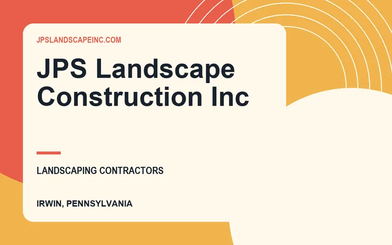JPS Landscape Construction Inc in Irwin, Pennsylvania