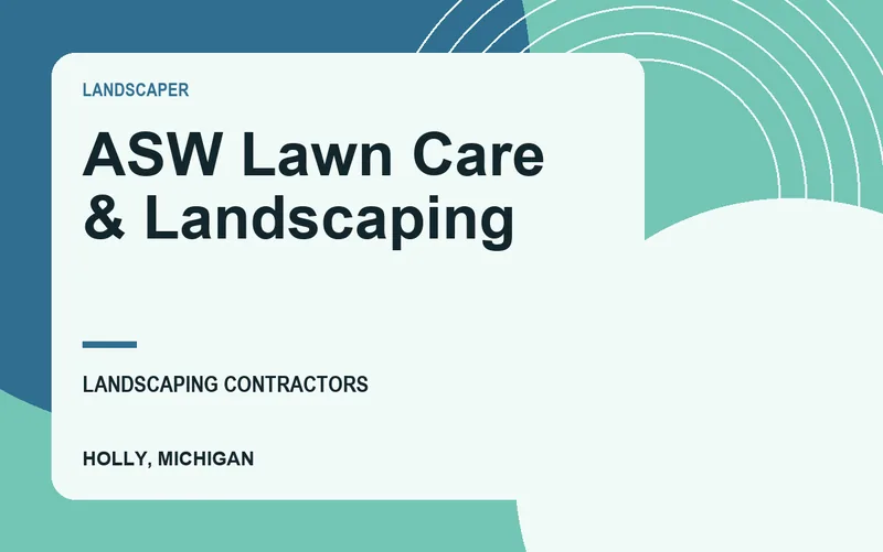 ASW Lawn Care & Landscaping in Holly, Michigan