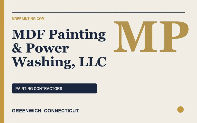MDF Painting & Power Washing, LLC in Greenwich, Connecticut