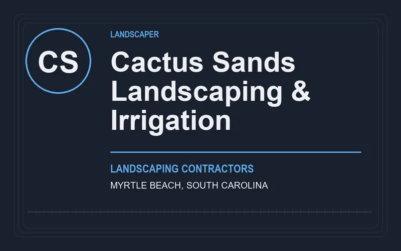 Cactus Sands Landscaping & Irrigation in Myrtle Beach, South Carolina