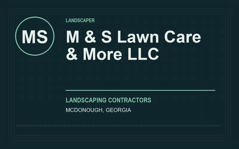 M & S Lawn Care & More LLC in McDonough, Georgia