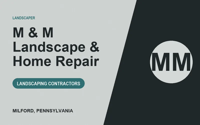 M & M Landscape & Home Repair in Milford, Pennsylvania