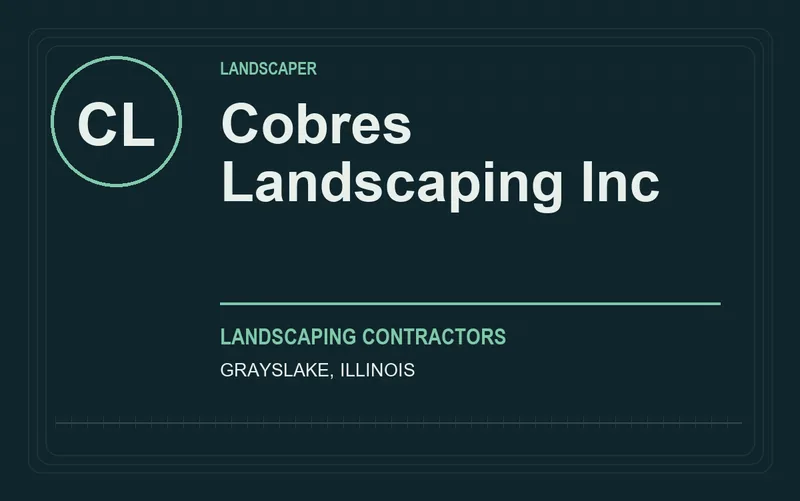 Cobres Landscaping Inc in Grayslake, Illinois
