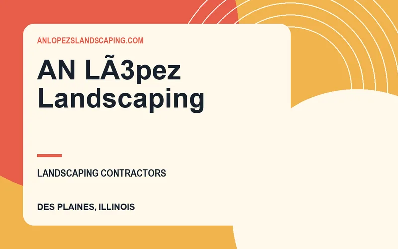 AN LÃ3pez Landscaping in Des Plaines, Illinois