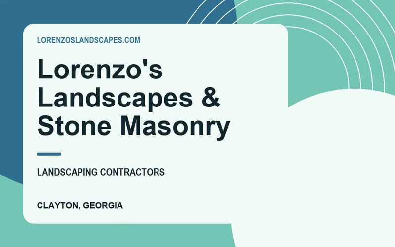 Lorenzo's Landscapes & Stone Masonry in Clayton, Georgia
