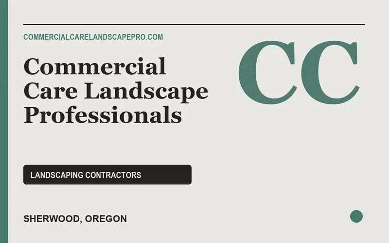 Commercial Care Landscape Professionals in Sherwood, Oregon