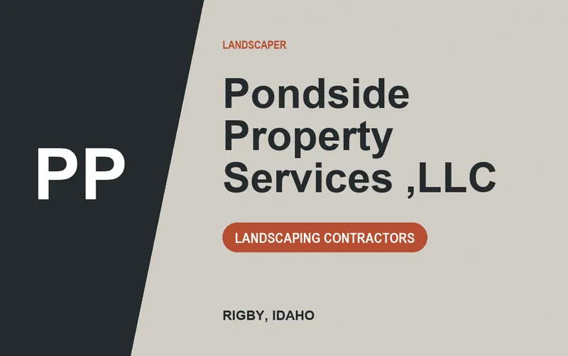 Pondside Property Services ,LLC in Rigby, Idaho