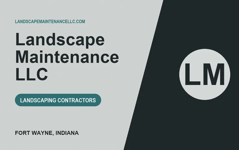 Landscape Maintenance LLC in Fort Wayne, Indiana