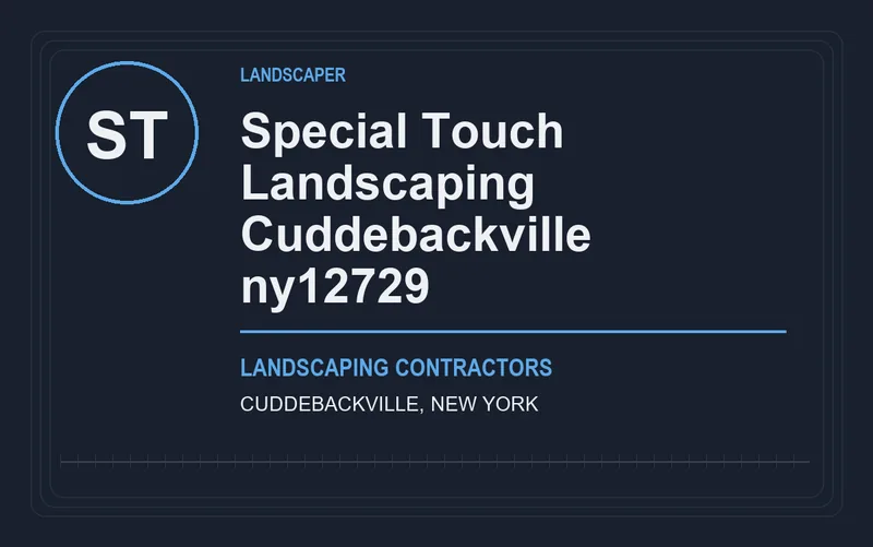 Special Touch Landscaping Cuddebackville ny12729 in Cuddebackville, New York