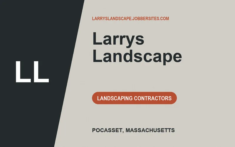 Larrys Landscape in Pocasset, Massachusetts