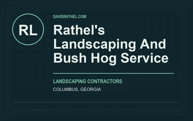 Rathel's Landscaping And Bush Hog Service in Columbus, Georgia