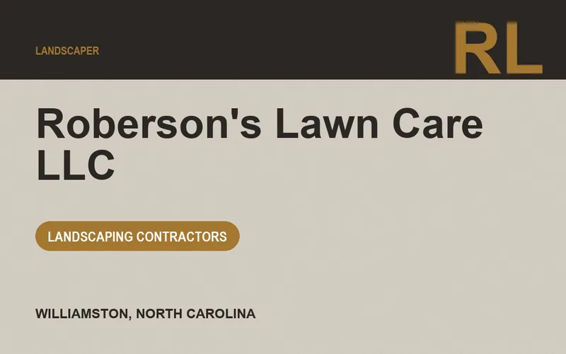 Roberson's Lawn Care Llc in Williamston, North Carolina