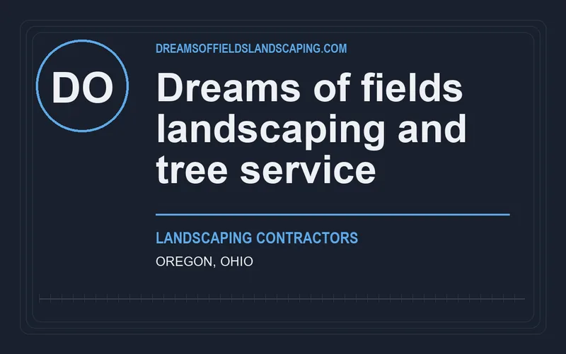 Dreams of fields landscaping and tree service in Oregon, Ohio