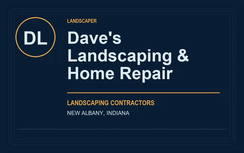 Dave's Landscaping & Home Repair in New Albany, Indiana