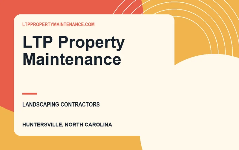 LTP Property Maintenance in Huntersville, North Carolina