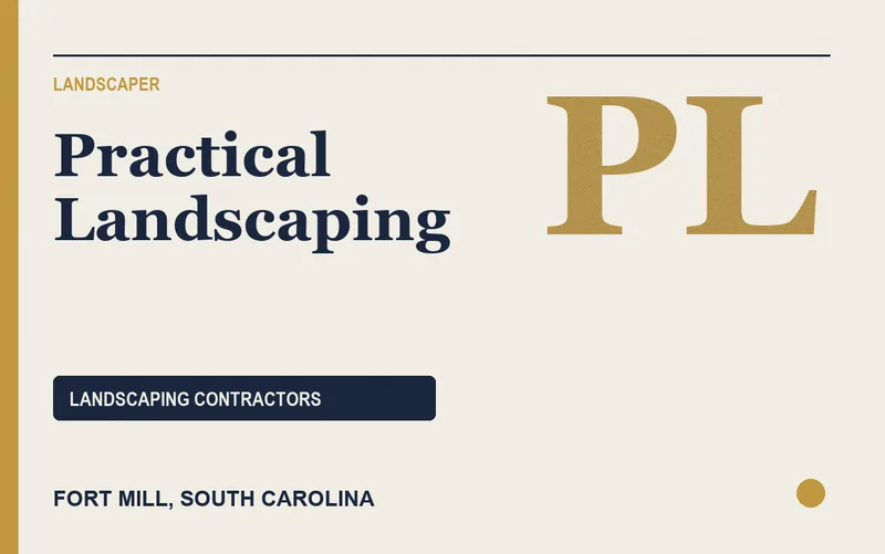 Practical Landscaping in Fort Mill, South Carolina