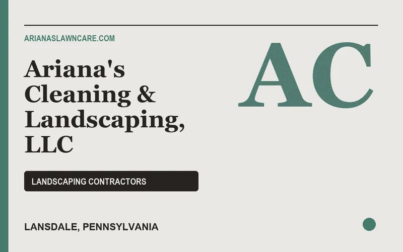 Ariana's Cleaning & Landscaping, LLC in Lansdale, Pennsylvania