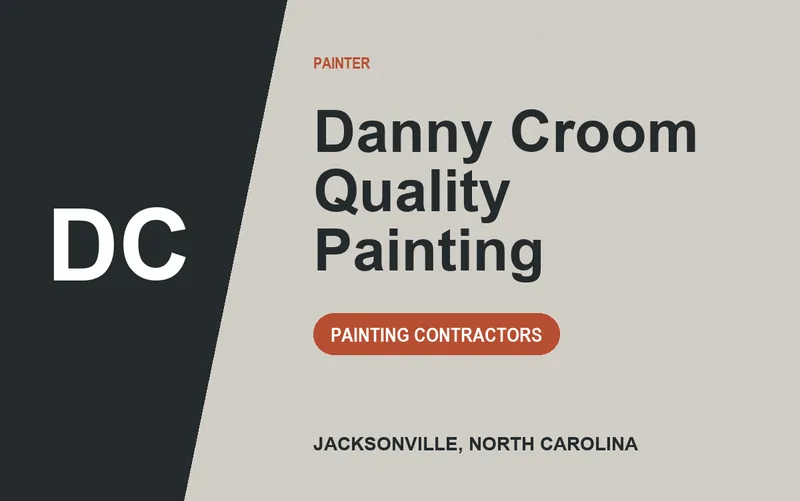 Danny Croom Quality Painting in Jacksonville, North Carolina