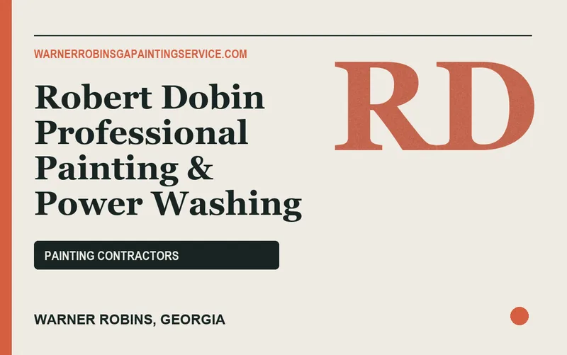 Robert Dobin Professional Painting & Power Washing in Warner Robins, Georgia