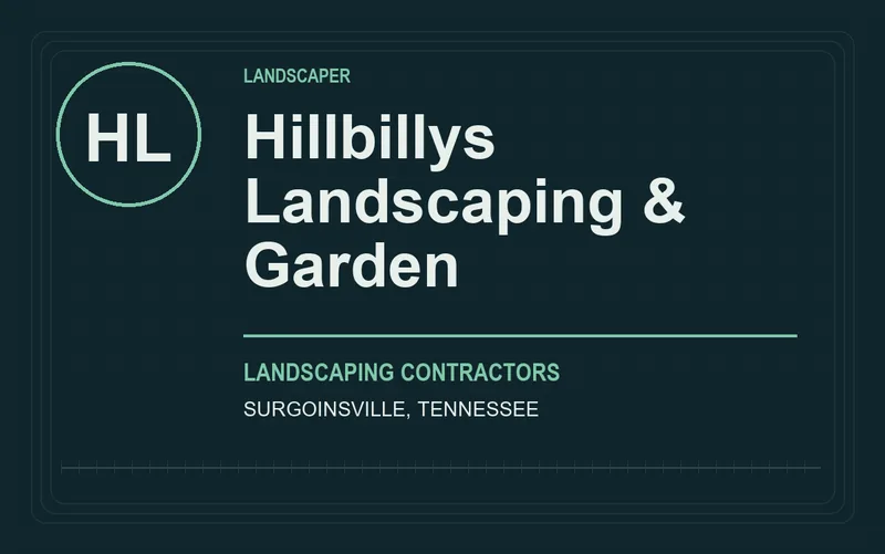 Hillbillys Landscaping & Garden in Surgoinsville, Tennessee