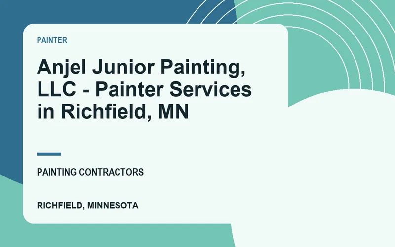 Anjel Junior Painting, LLC - Painter Services in Richfield, MN in Richfield, Minnesota