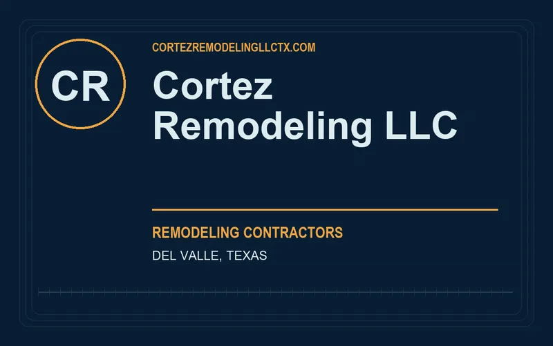 Cortez Remodeling LLC in Del Valle, Texas