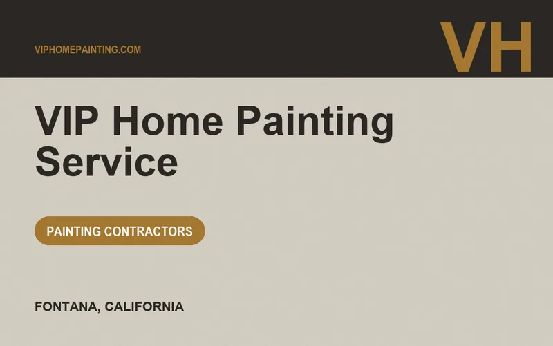 VIP Home Painting Service in Fontana, California