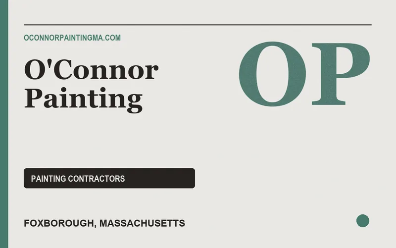 O'Connor Painting in Foxborough, Massachusetts