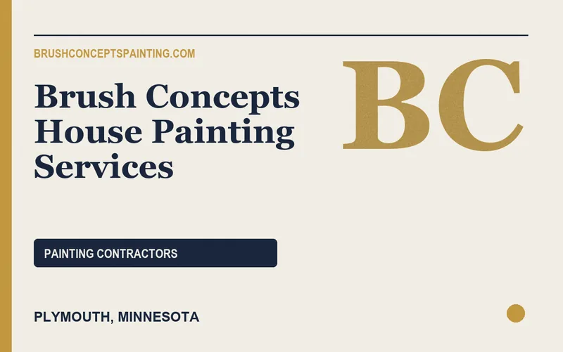 Brush Concepts House Painting Services in Plymouth, Minnesota