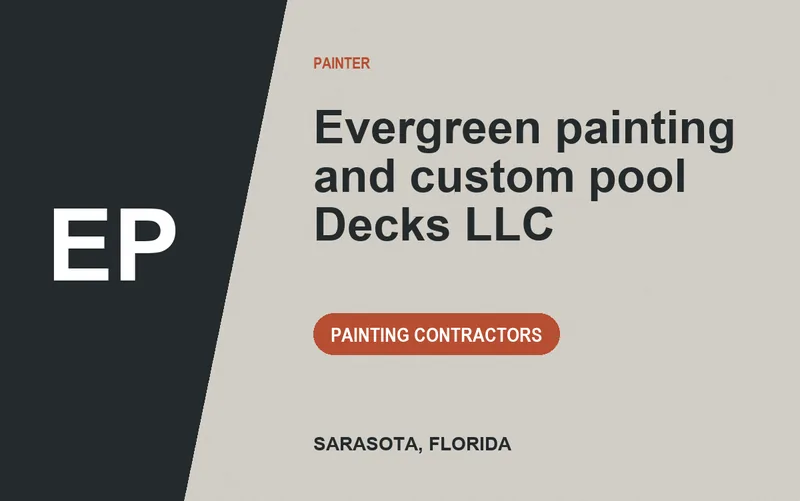 Evergreen painting and custom pool Decks LLC in Sarasota, Florida
