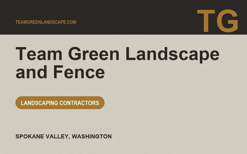 Team Green Landscape and Fence in Spokane Valley, Washington