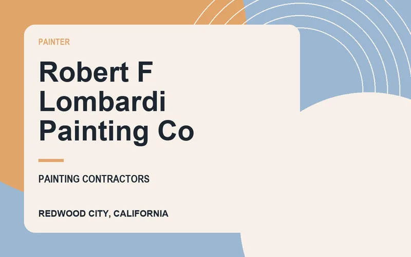 Robert F Lombardi Painting Co in Redwood City, California