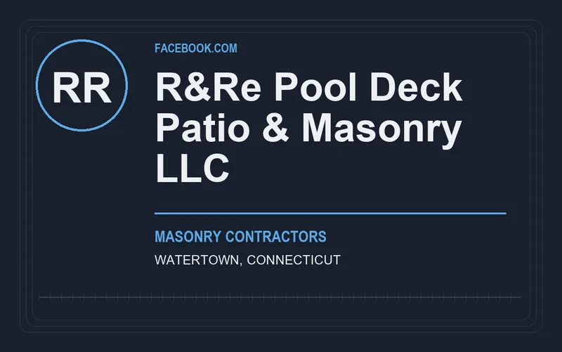 R&Re Pool Deck Patio & Masonry LLC in Watertown, Connecticut