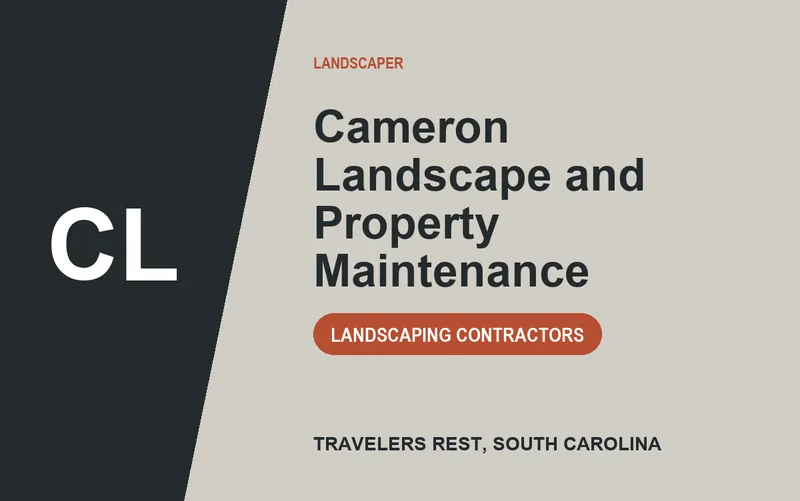 Cameron Landscape and Property Maintenance in Travelers Rest, South Carolina
