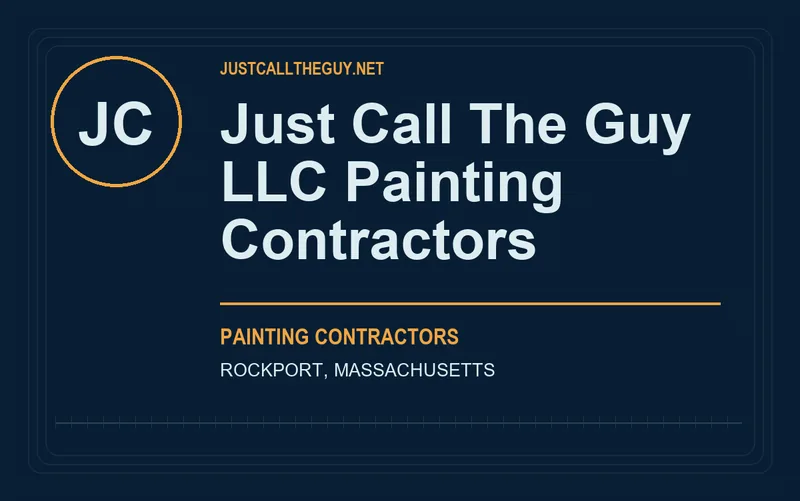 Just Call The Guy LLC Painting Contractors in Rockport, Massachusetts