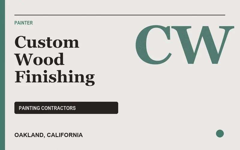 Custom Wood Finishing in Oakland, California