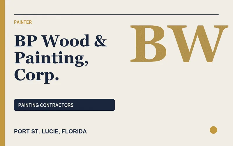 BP Wood & Painting, Corp. in Port St. Lucie, Florida