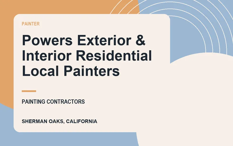 Powers Exterior & Interior Residential Local Painters in Sherman Oaks, California