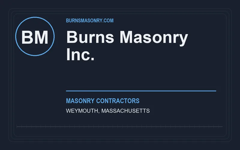 Burns Masonry Inc. in Weymouth, Massachusetts
