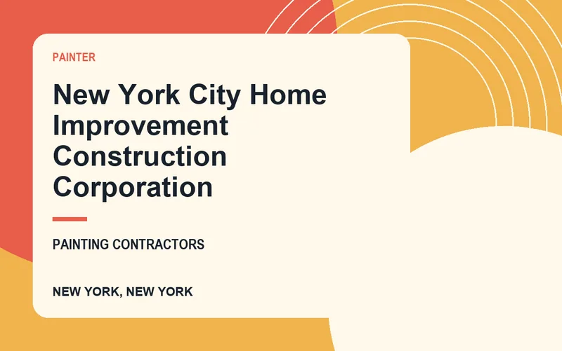New York City Home Improvement Construction Corporation in New York, New York