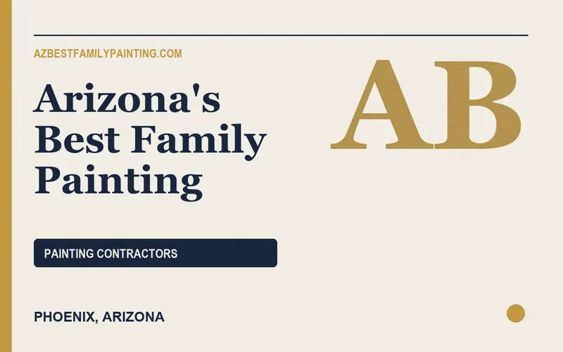 Arizona's Best Family Painting in Phoenix, Arizona