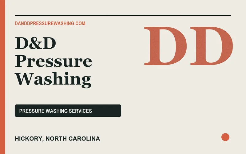D&D Pressure Washing in Hickory, North Carolina
