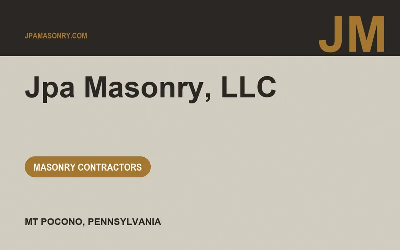 JPA MASONRY, LLC in Mt Pocono, Pennsylvania