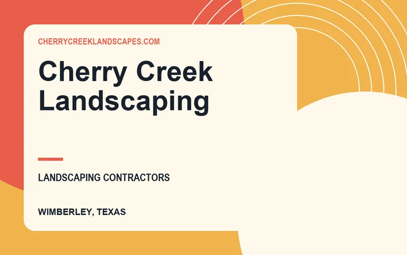 Cherry Creek Landscaping in Wimberley, Texas