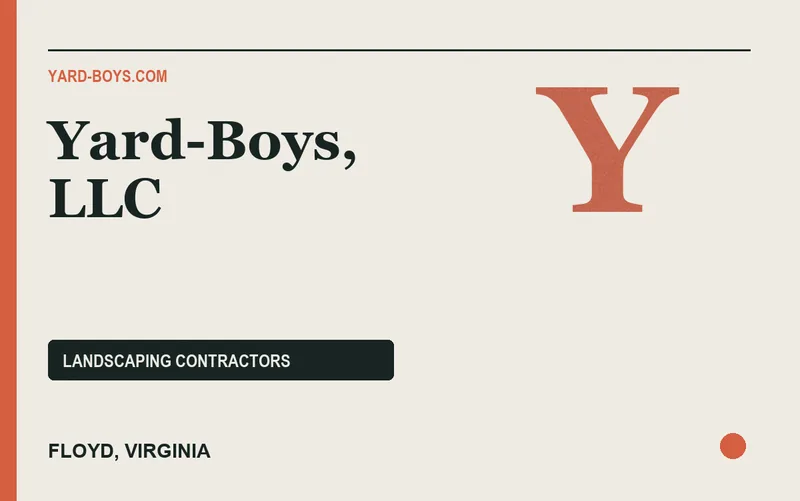 Yard-Boys, LLC in Floyd, Virginia