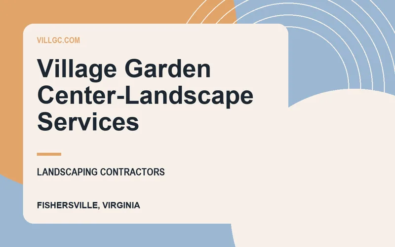 Village Garden Center-Landscape Services in Fishersville, Virginia