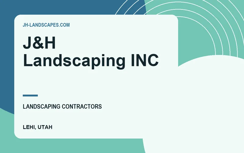 J&H Landscaping INC in Lehi, Utah