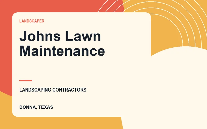 Johns Lawn Maintenance in Donna, Texas